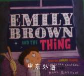 Emily Brown and the Thing Cressida Cowell
