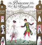 The Princess Who Had No Kingdom Ursula Jones