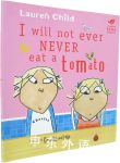 I Will Not Ever Never Eat a Tomato