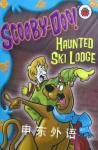 Scooby-Doo! Haunted ski lodge Ladybird Books Ltd