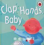 Clap Hands Baby Board Book Scholastic