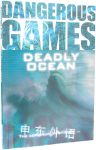 Dangerous Games: Deadly Ocean