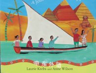 We're Sailing Down the Nile: A Journey Through Egypt Laurie Krebs and Anne Wilson