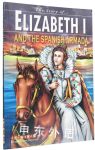 Elizabeth I and The Spanish Armada