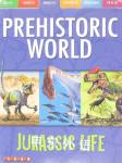 Prehistoric World Jurassic Life Dougal Dixon