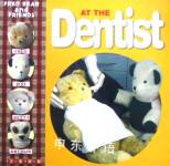 Fred Bear and Friends: At the Dentist Melanie Joyce