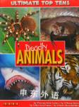 Ultimate Top Tens Deadly Animals: Deadly Creatures Various