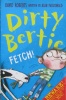 Fetch! (Dirty Bertie)