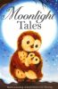 Moonlight Tales Animal Anthologies