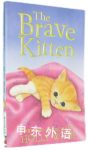 The Brave Kitten