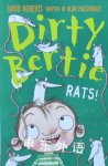 Dirty Bertie: Rats! David Roberts and Alan Macdonald