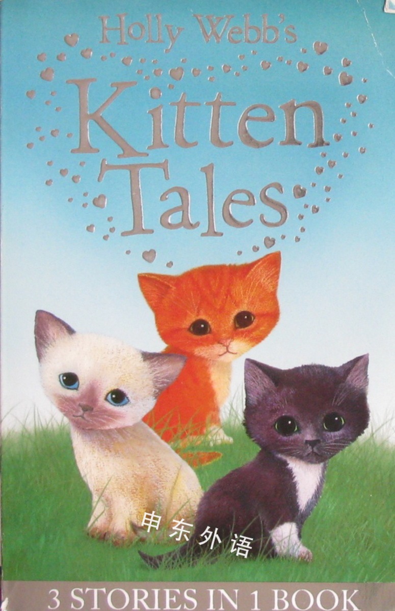 Holly bs Kitten Tales Sky the Unwanted Kitten, Ginger the Stray