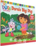 Dora Big Dig (Dora the Explorer)