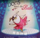 Dogs Don't Do Ballet Anna Kemp