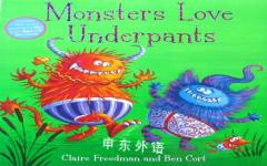 Monsters Love Underpants Claire Freedman