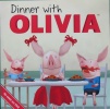 Dinner with Olivia