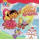 Dora Saves Crystal Kingdom Molly Reisner