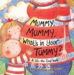 Mummy, Mummy, What's in Your Tummy? Sarah Simpson-Enock