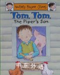 Tom, Tom, the Piper's Son (Nursery Rhyme Crimes) Priscilla Lamont