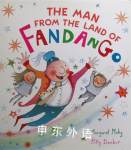 The Man from the Land of Fandango Margaret Mahy