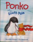 Ponko and the South Pole Meredith Hooper and Jan Ormerod