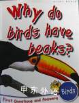 Why Do Birds Have Beaks Miles Kelly Publishing
