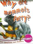 Mammals Why Are Mammals Furry Miles Kelly Publishing