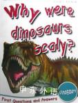 Why were dinosaurs scaly? Miles Kelly