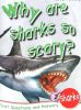 Sharks: Why Are Sharks So Scary? (First Questions And Answers)