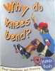 Why do knees bend