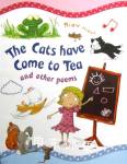 The Cats Have Come to Tea (Poetry Treasury) Tig Thomas