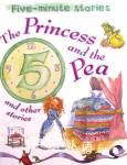 The Princess and the Pea and Other Stories (5 Minute Stories)  Belinda Gallagher