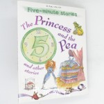 The Princess and the Pea and Other Stories (5 Minute Stories) 