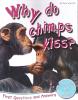 Why do chimps kiss? Monkeys and Apes