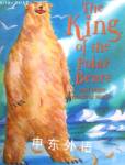The King of the Polar Bears and Other Stories (Magical Stories) Belinda Gallagher