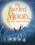 The Buried Moon and Other Stories Belinda Gallagher