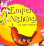 The Emperor Nightingale and Other Stories (Magical Stories) Belinda Gallagher