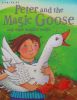 Peter and the magic goose and other magical stories