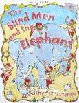 The Blind Men and the Elephant (Silly Stories) Miles Kelly
