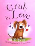 Grub in love Abi Burlingham and Sarah Warburton