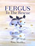 Fergus to the Rescue Tony Maddox