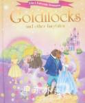 Goldilocks and Other Fairytales (Fairytale Treasures) Igloo Books Ltd