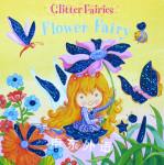 Flower Fairy (Glitter Fairies) Gill Guile