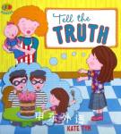 Tell the Truth (Manners Series) Kate Tym