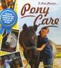 Pony Care (I Love Ponies)