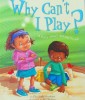 Why Can't I Play?A story about making friends