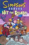 Simpsons Comics: Hit the Road! (Compiliation vol 85-90) Matt Groening