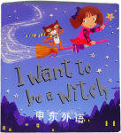 I Want to Be a Witch Ian Cunliffe