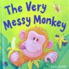 The Very Messy Monkey