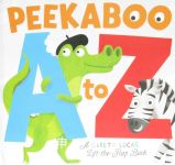 Peekaboo A to Z: An alphabet book with bite! Gareth Lucas 